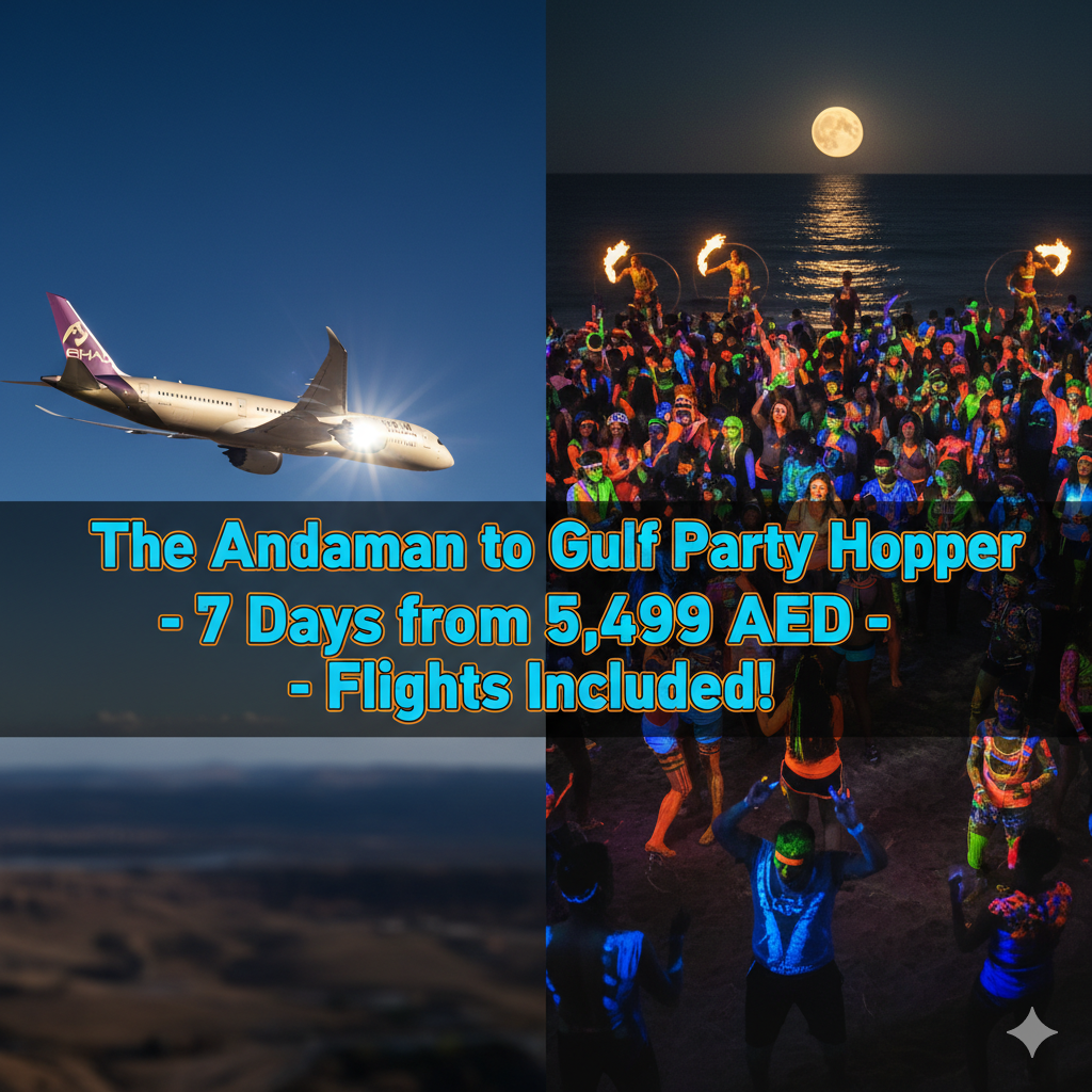 The Andaman to Gulf Party Hopper (Exclusive Etihad Deal from Abu Dhabi)